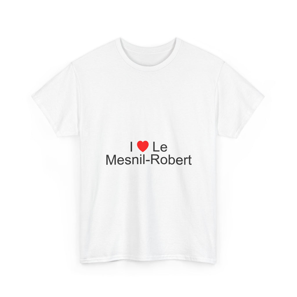 T-Shirt Ich liebe Le Mesnil-Robert