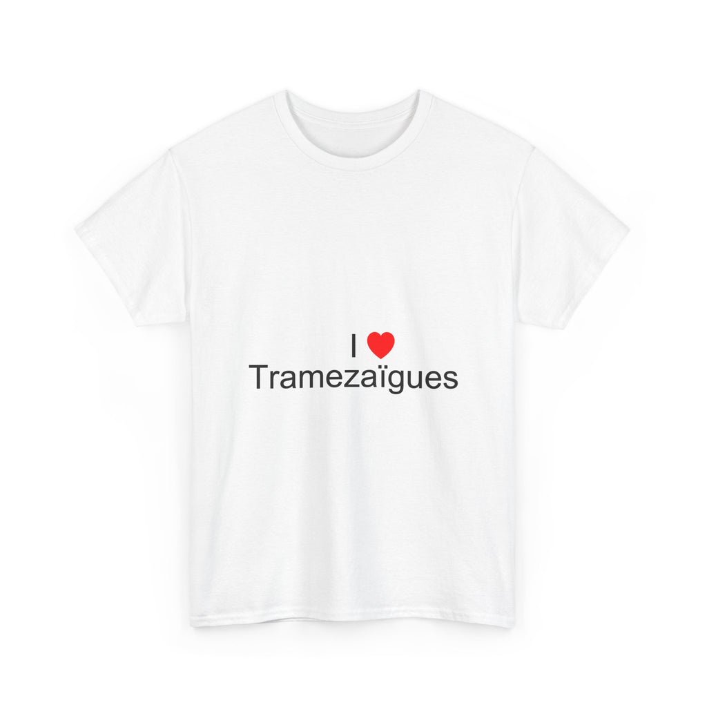 T-Shirt Ich liebe Tramezaïgues