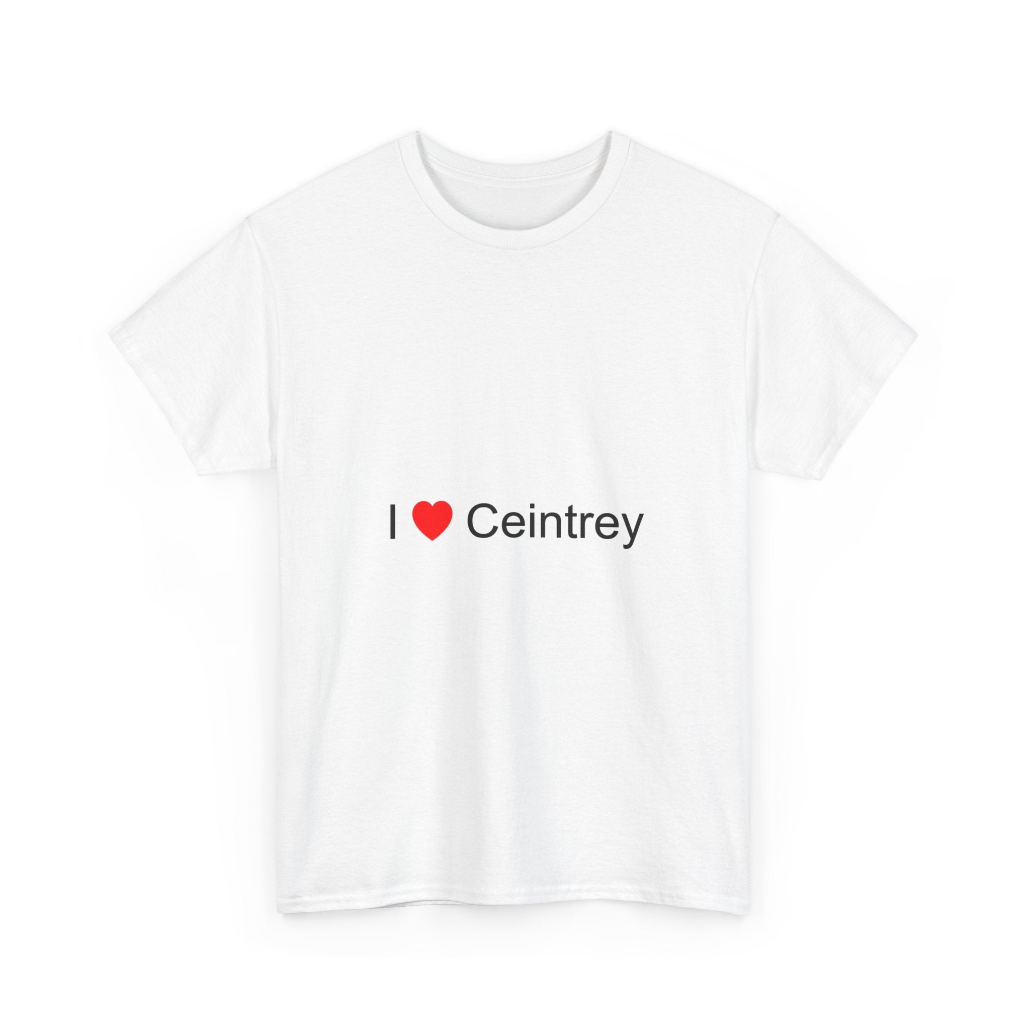 T-shirt I love Ceintrey