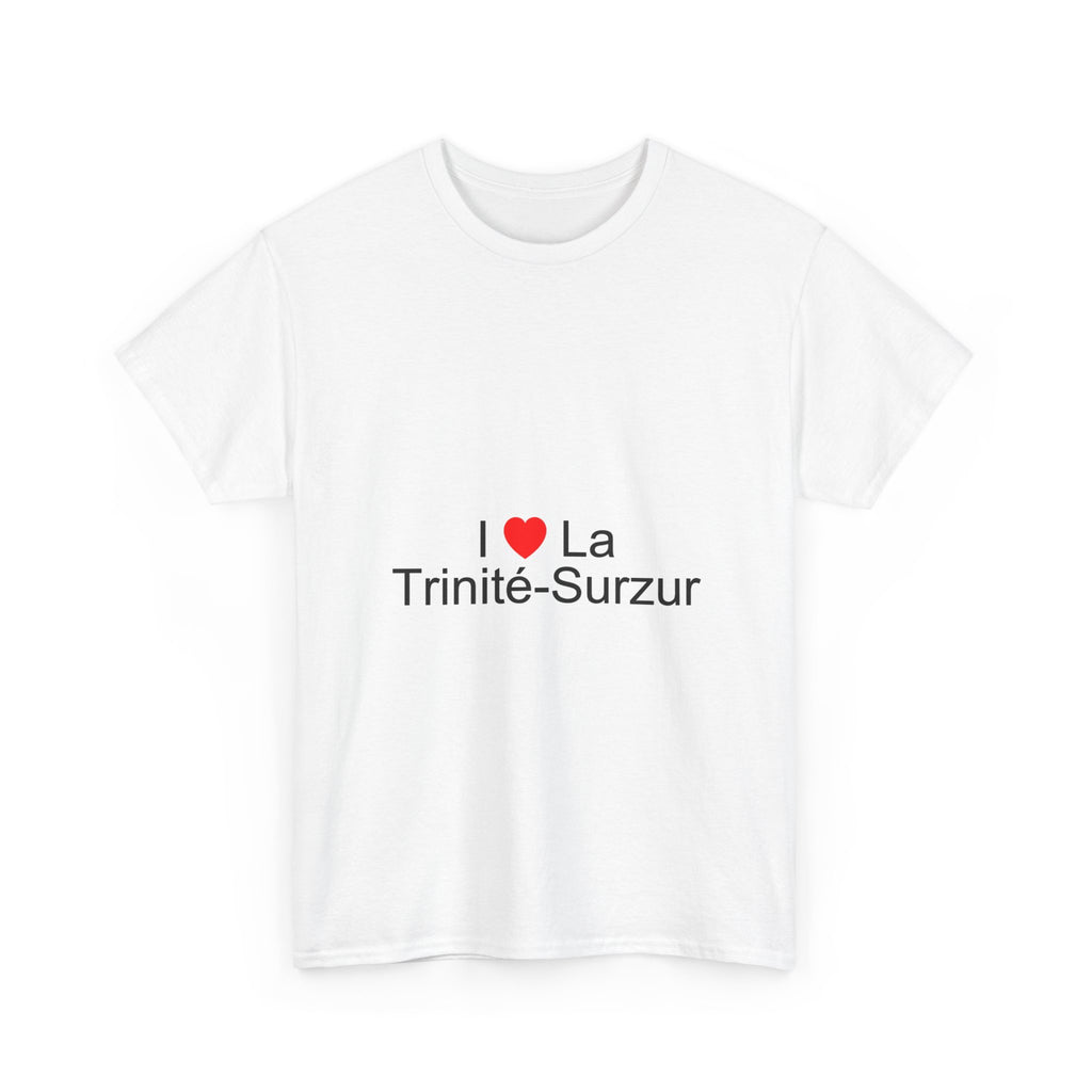 I love La Trinité-Surzur T-shirt