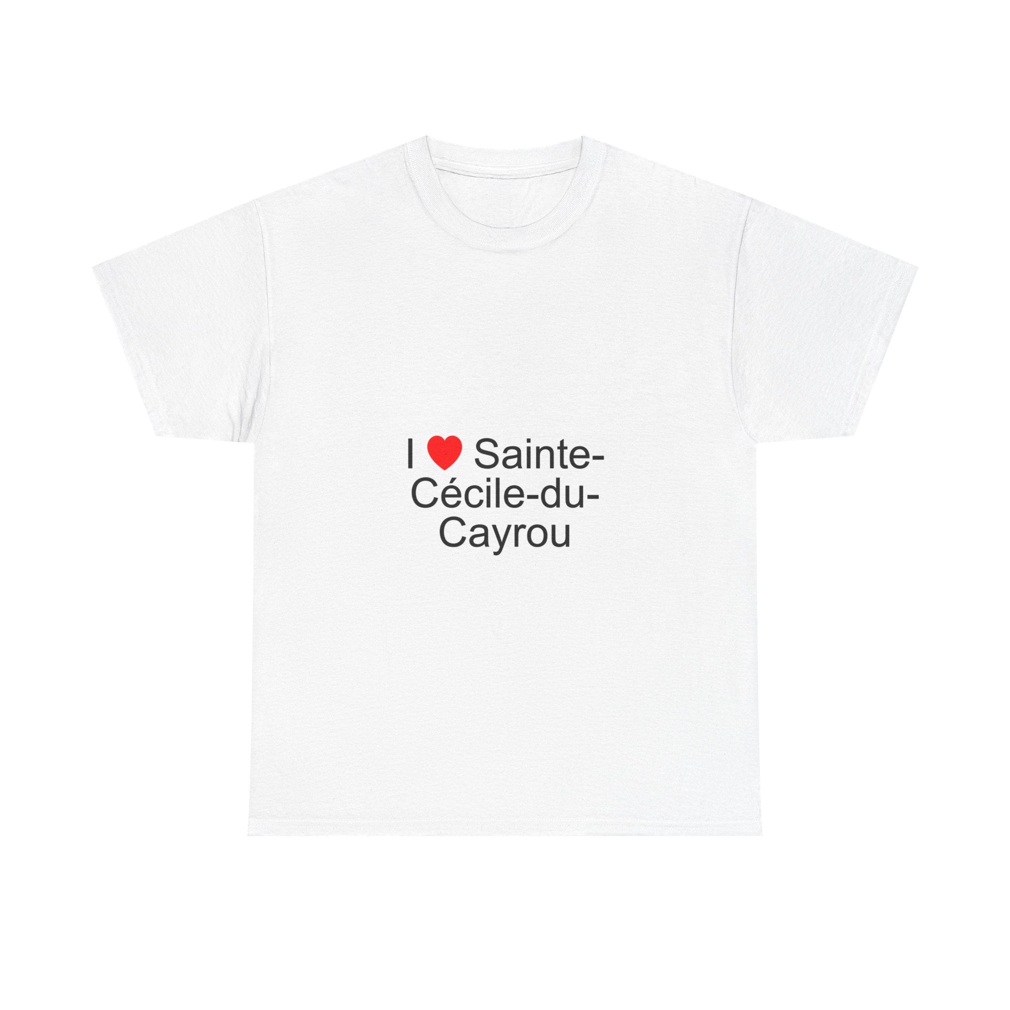 I love Sainte-Cécile-du-Cayrou T-shirt
