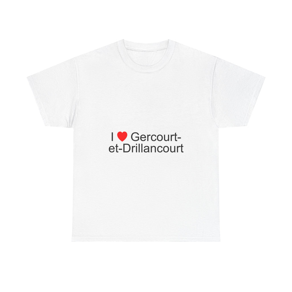 T-Shirt Ich liebe Gercourt-et-Drillancourt