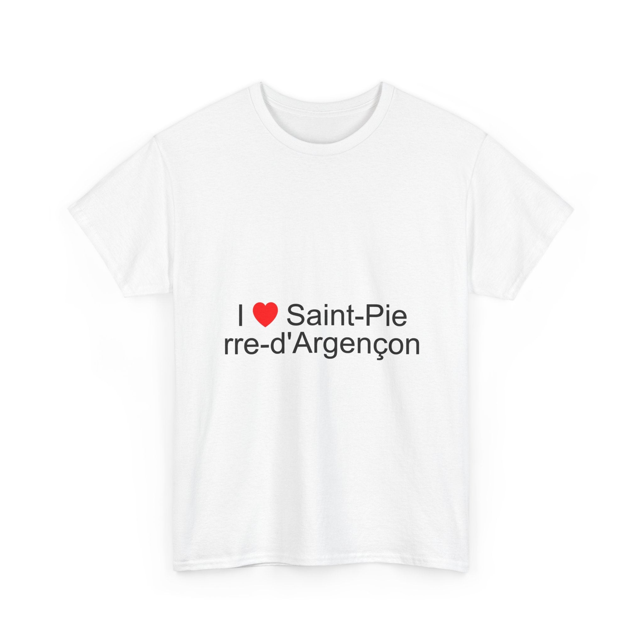 I love Saint-Pierre-d'Argençon T-shirt