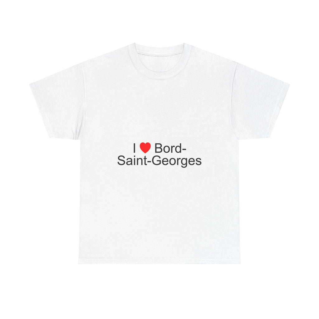 T-shirt I love bord-saint-georges