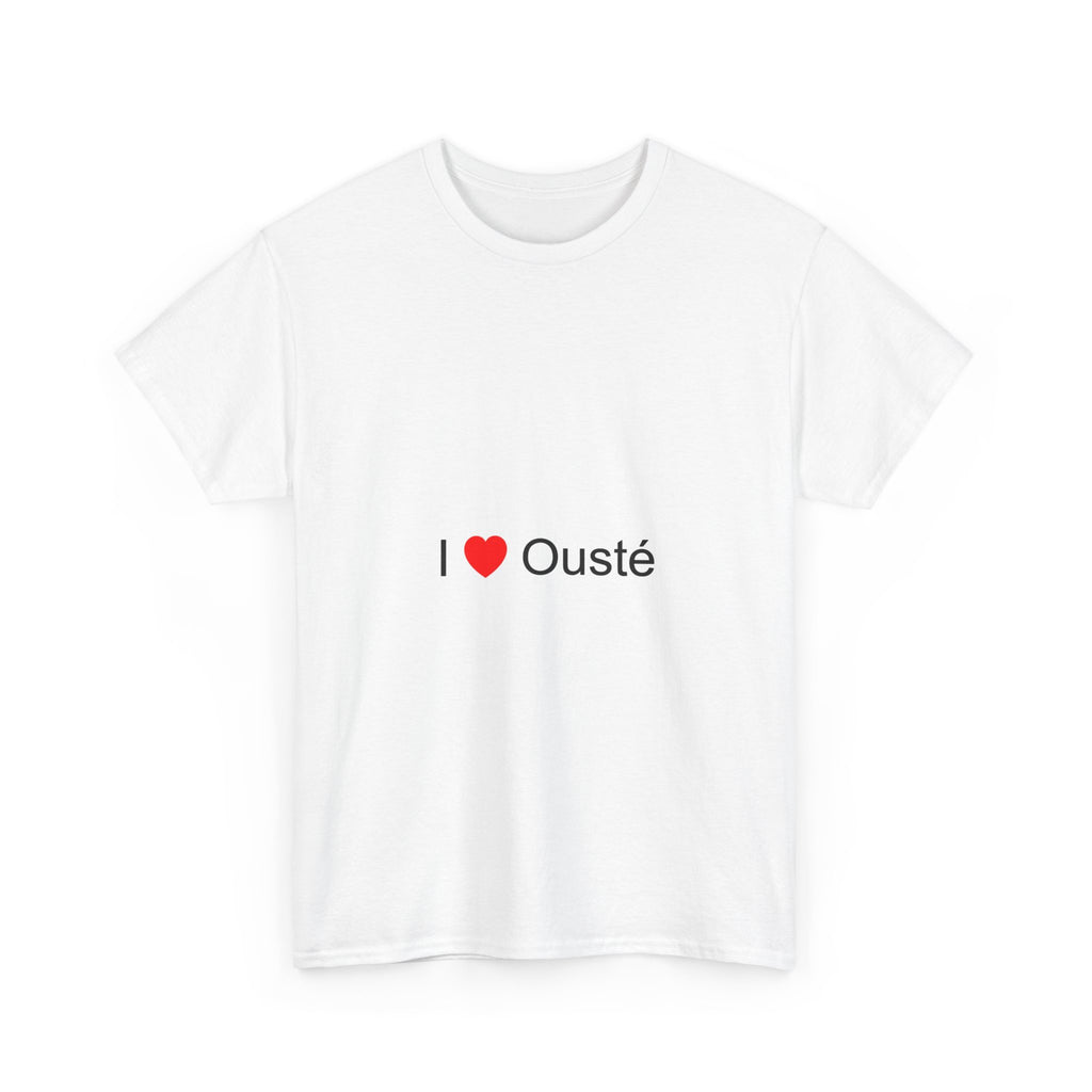 T-Shirt Ich liebe Ousté