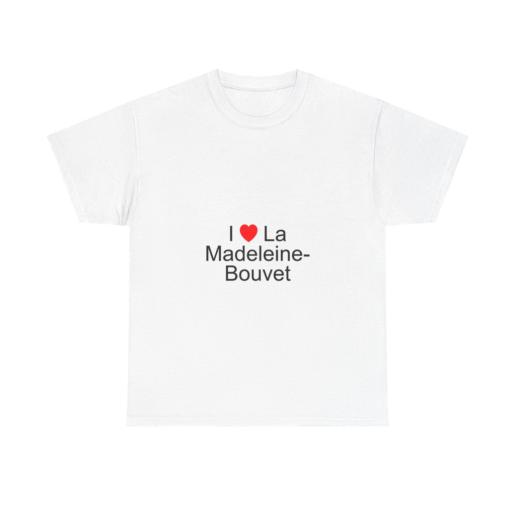 T-Shirt „I love la madeleine-bouvet“