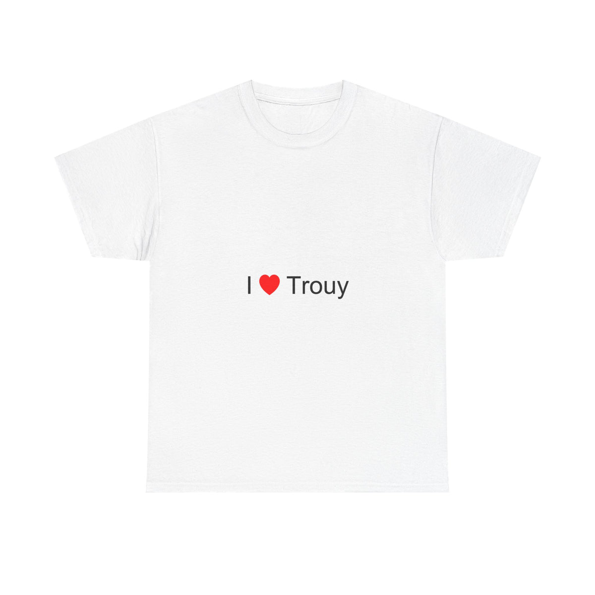 T-shirt I love Trouy