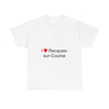 T-shirt I love recques-sur-course