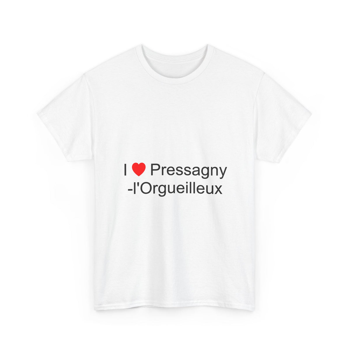 T-Shirt I love Pressagny-l'Orgueilleux