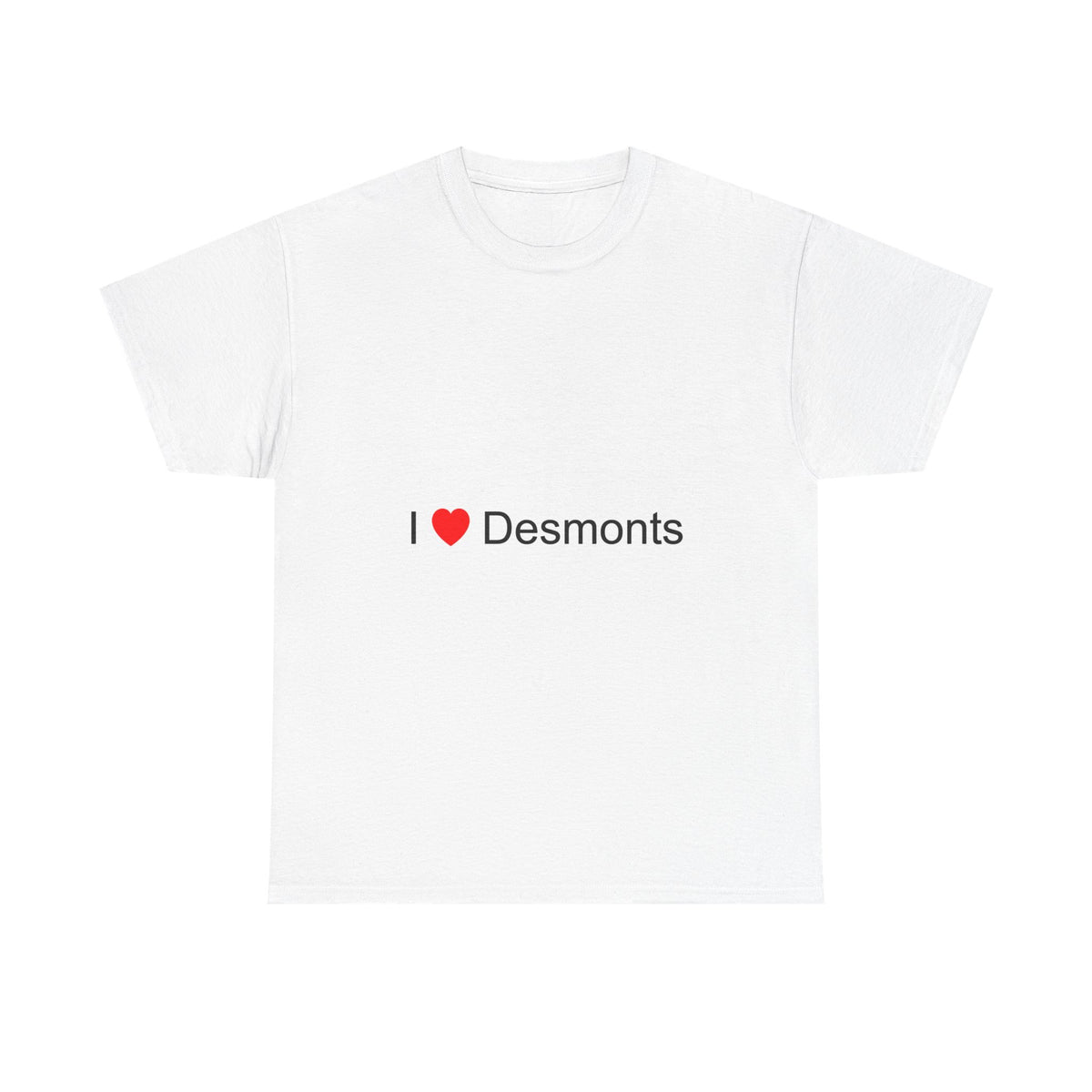 T-shirt I love desmonts