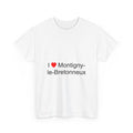 I love Montigny-le-Bretonneux T-shirt