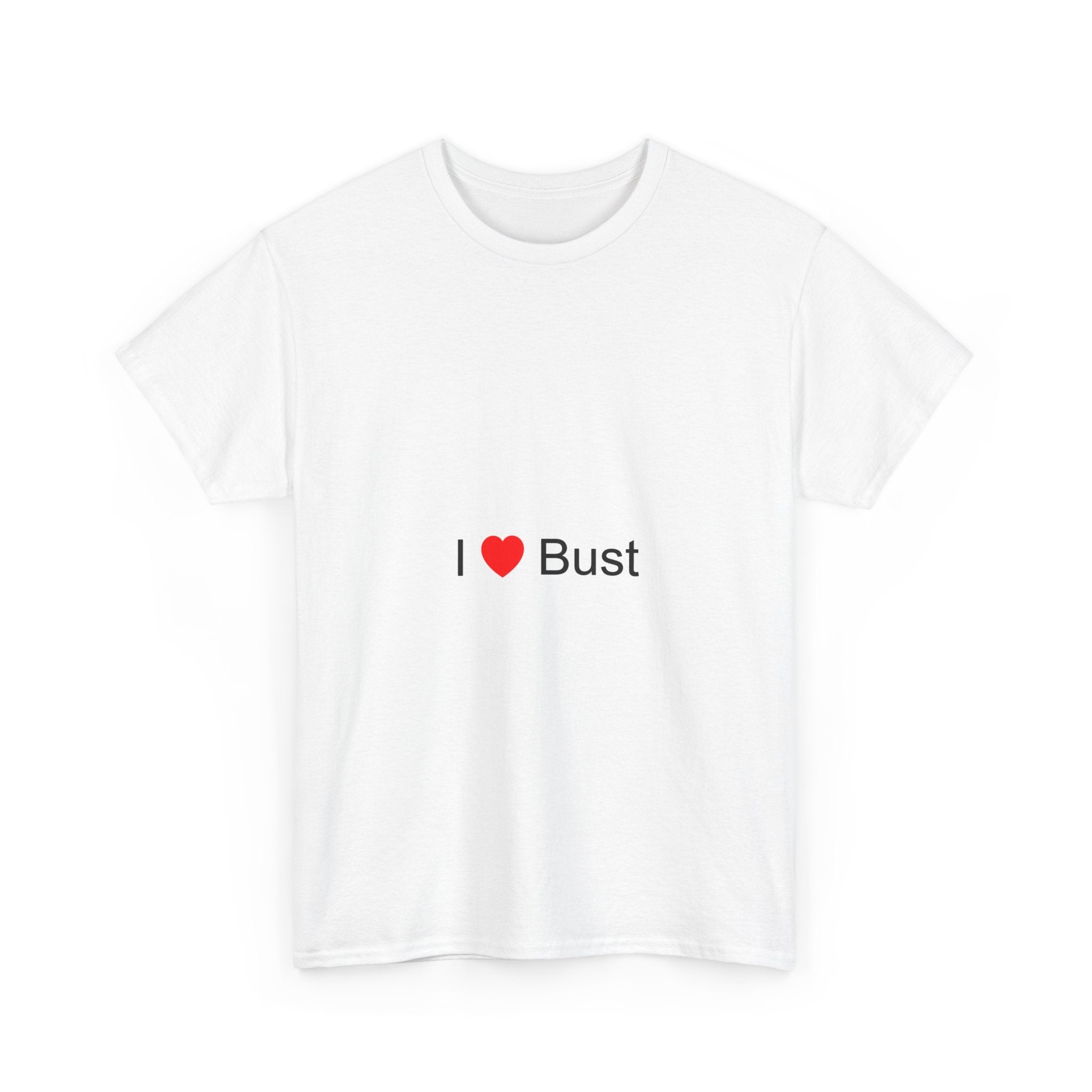 T-Shirt I love Bust