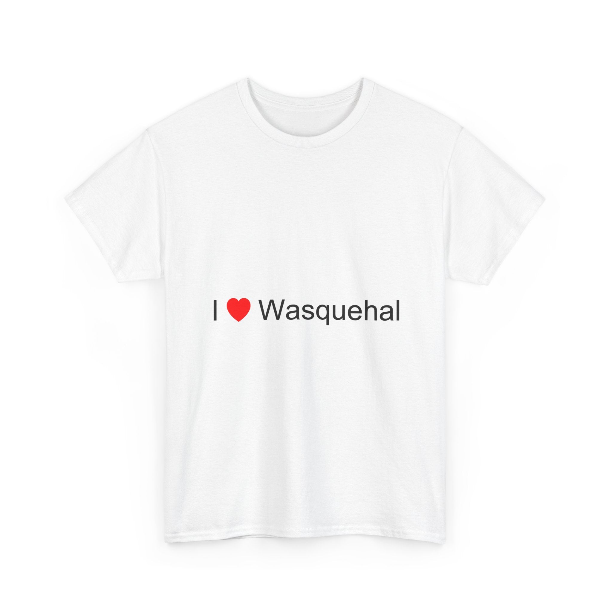 T-Shirt I love Wasquehal