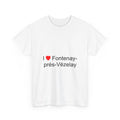 I love Fontenay-près-Vézelay T-shirt