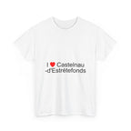 I love Castelnau-d'Estrétefonds T-shirt