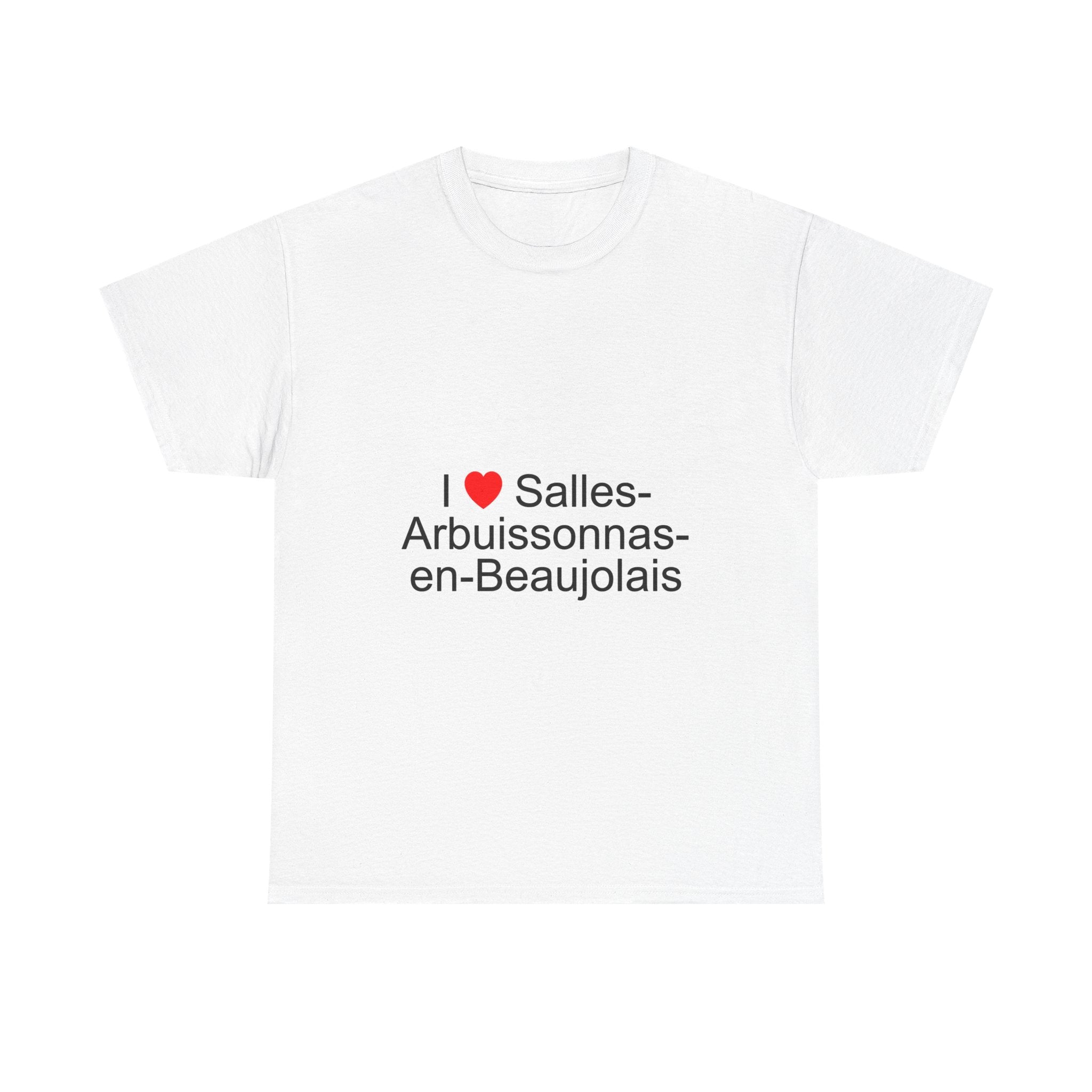 T-Shirt Ich liebe Salles-Arbuissonnas-en-Beaujolais