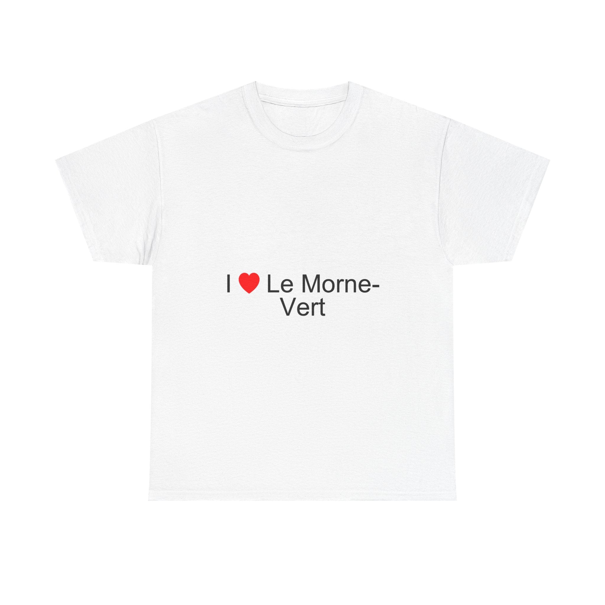 I love Le Morne-Vert T-shirt