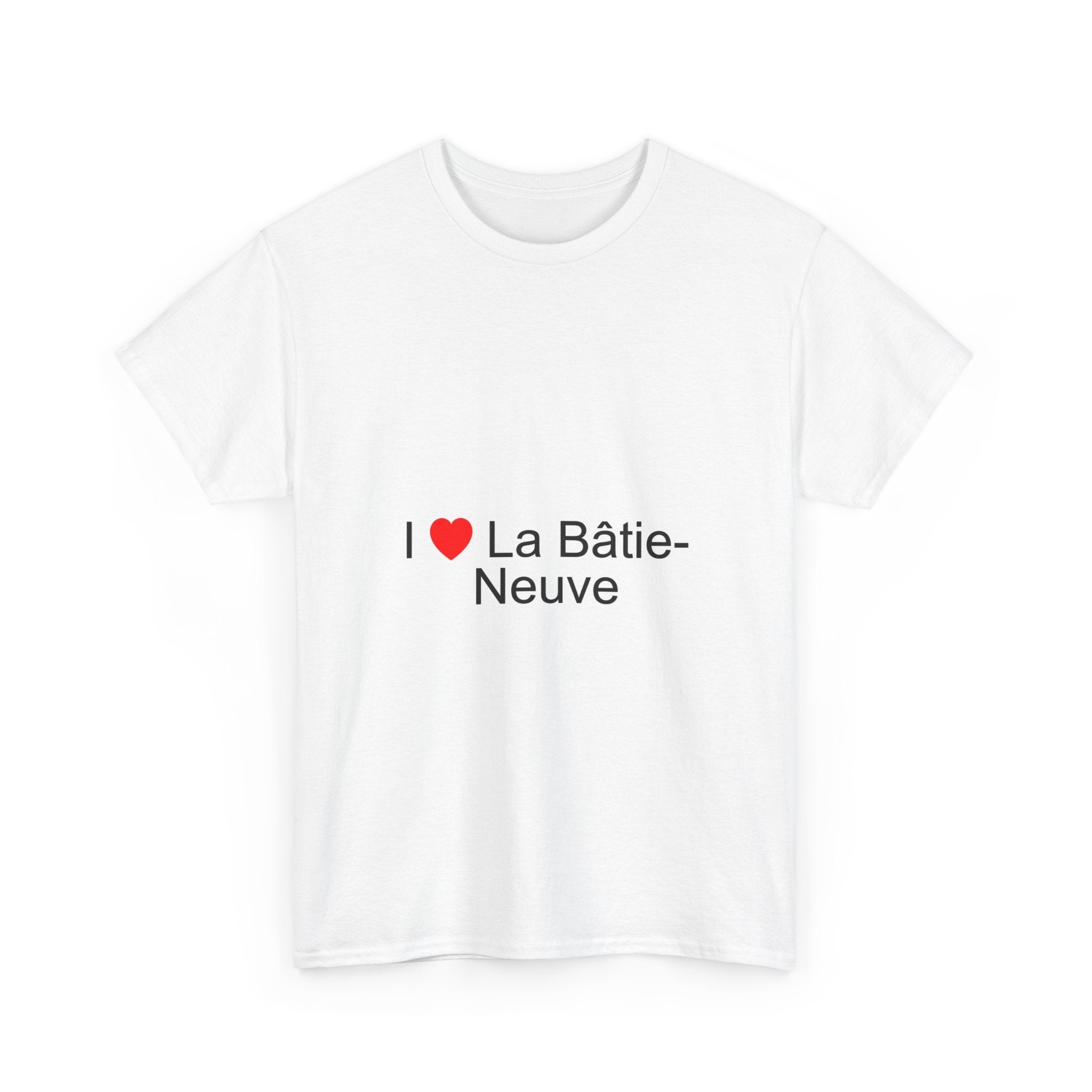 I love La Bâtie-Neuve T-shirt