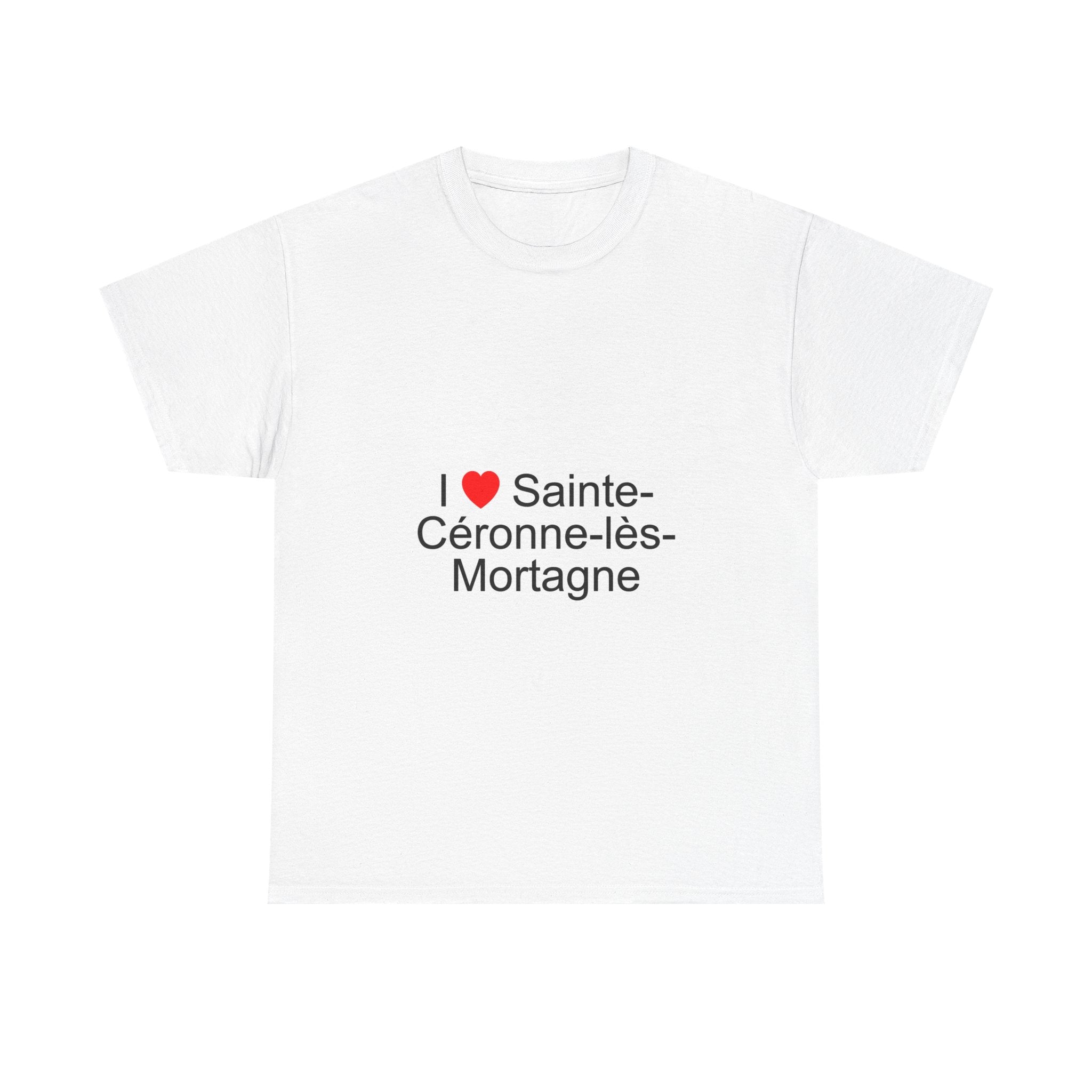 T-Shirt Ich liebe Sainte-Céronne-lès-Mortagne