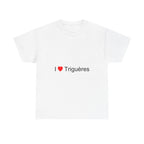 I love Triguères T-shirt