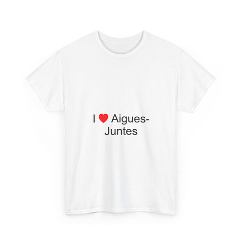 T-Shirt I love Aigues-Juntes