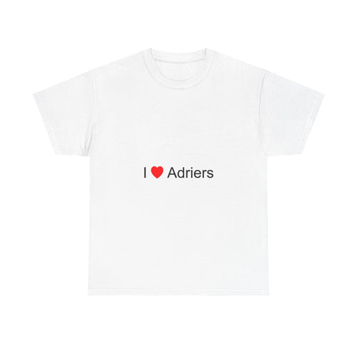 I love Adriers t-shirt