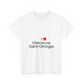 I love villeneuve-saint-georges t-shirt