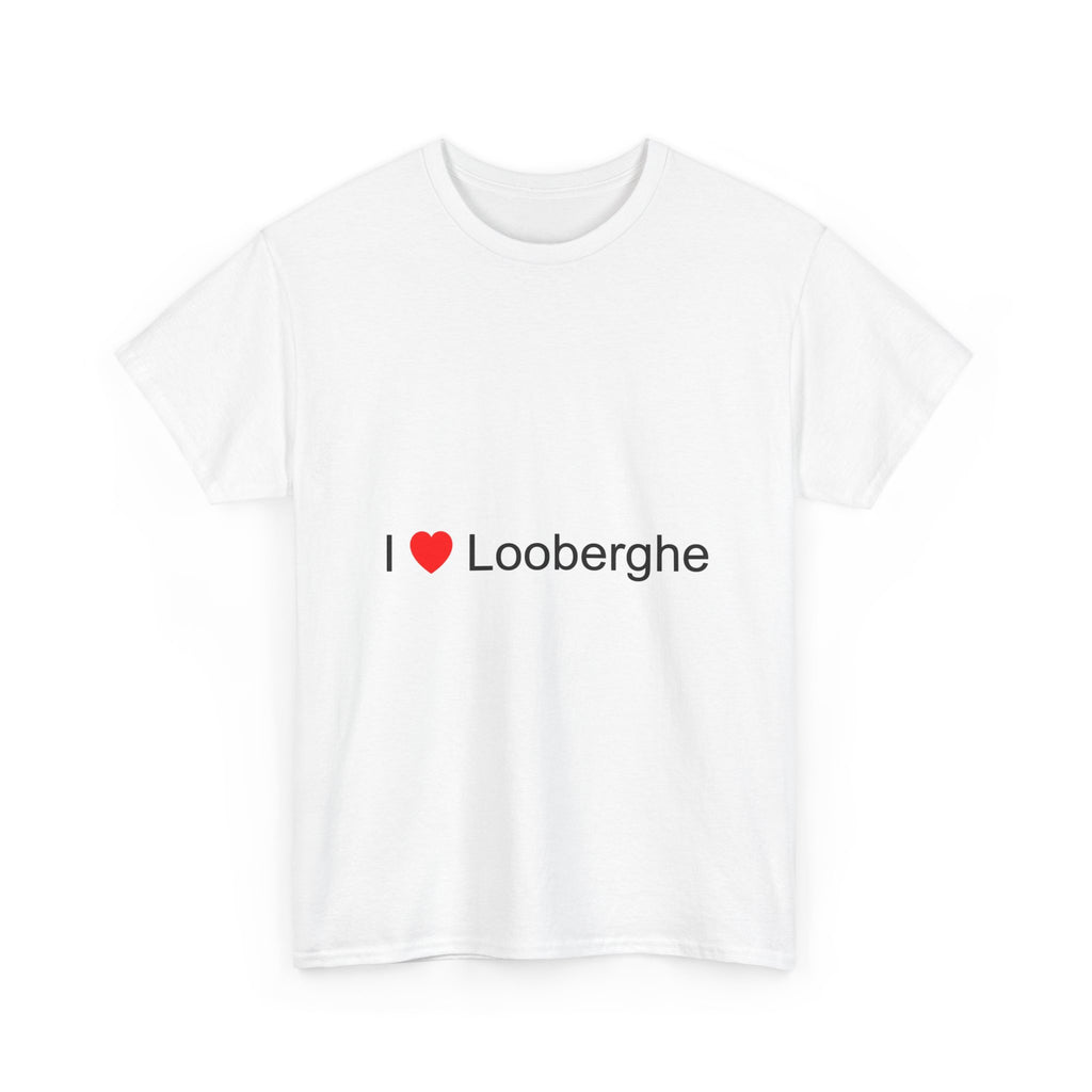 T-shirt I love looberghe