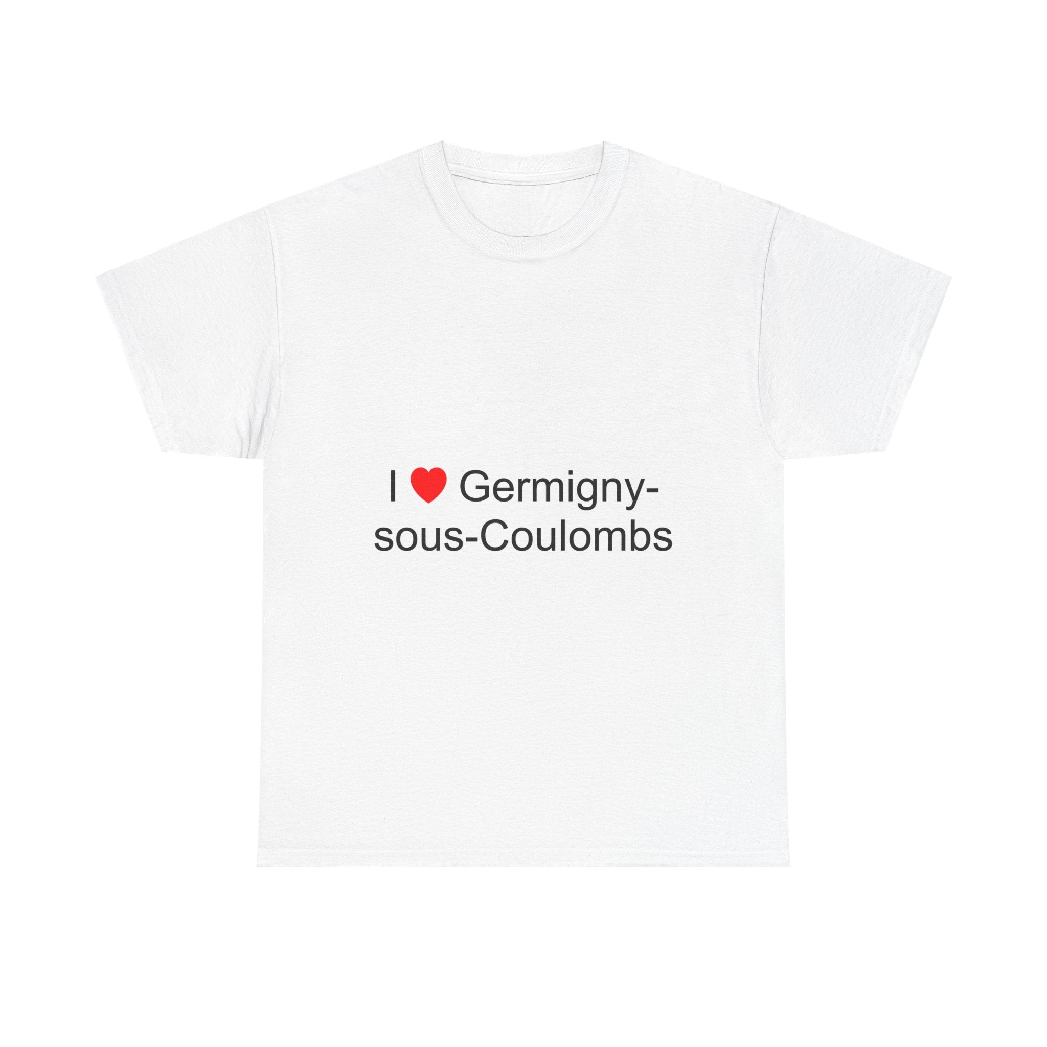 T-Shirt Ich liebe Germigny-sous-Coulombs