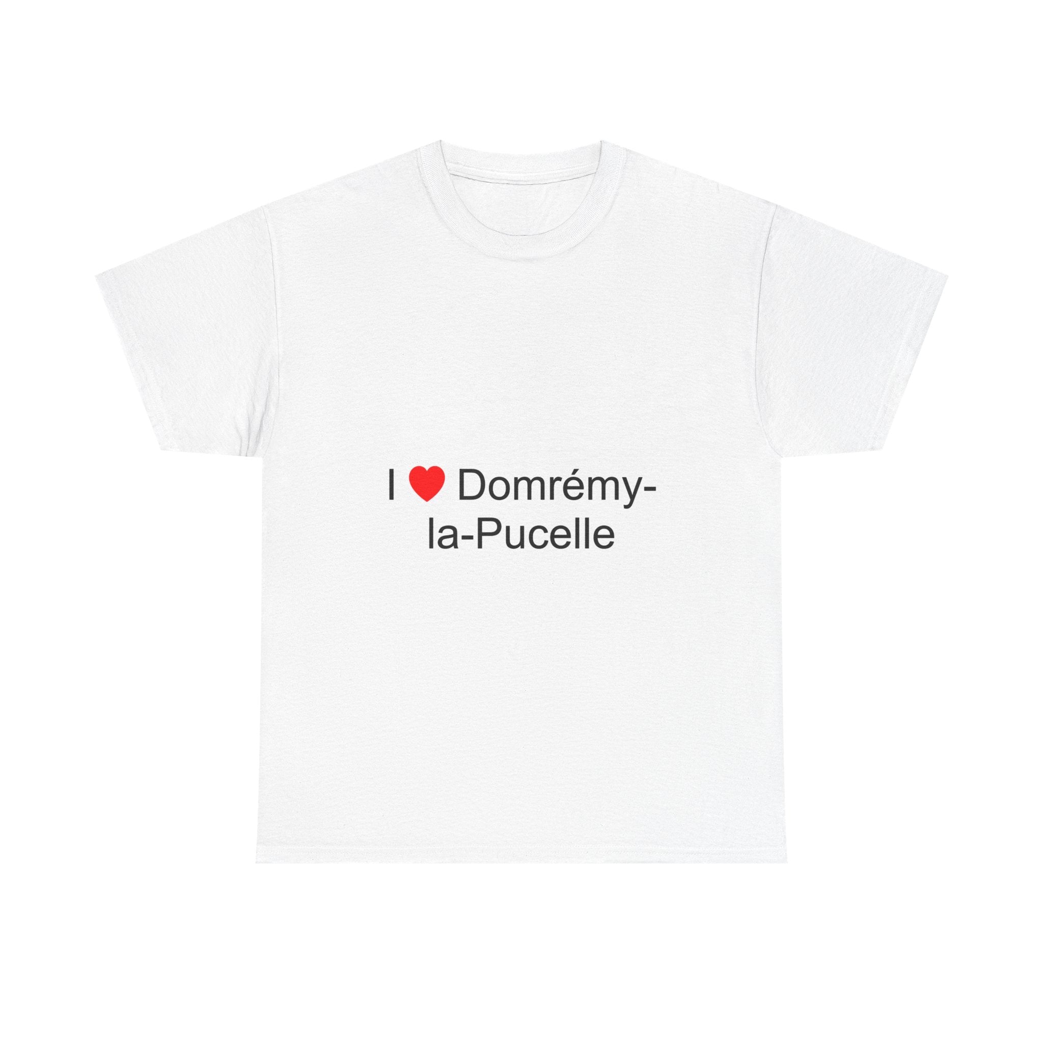 I love Domrémy-la-Pucelle T-shirt