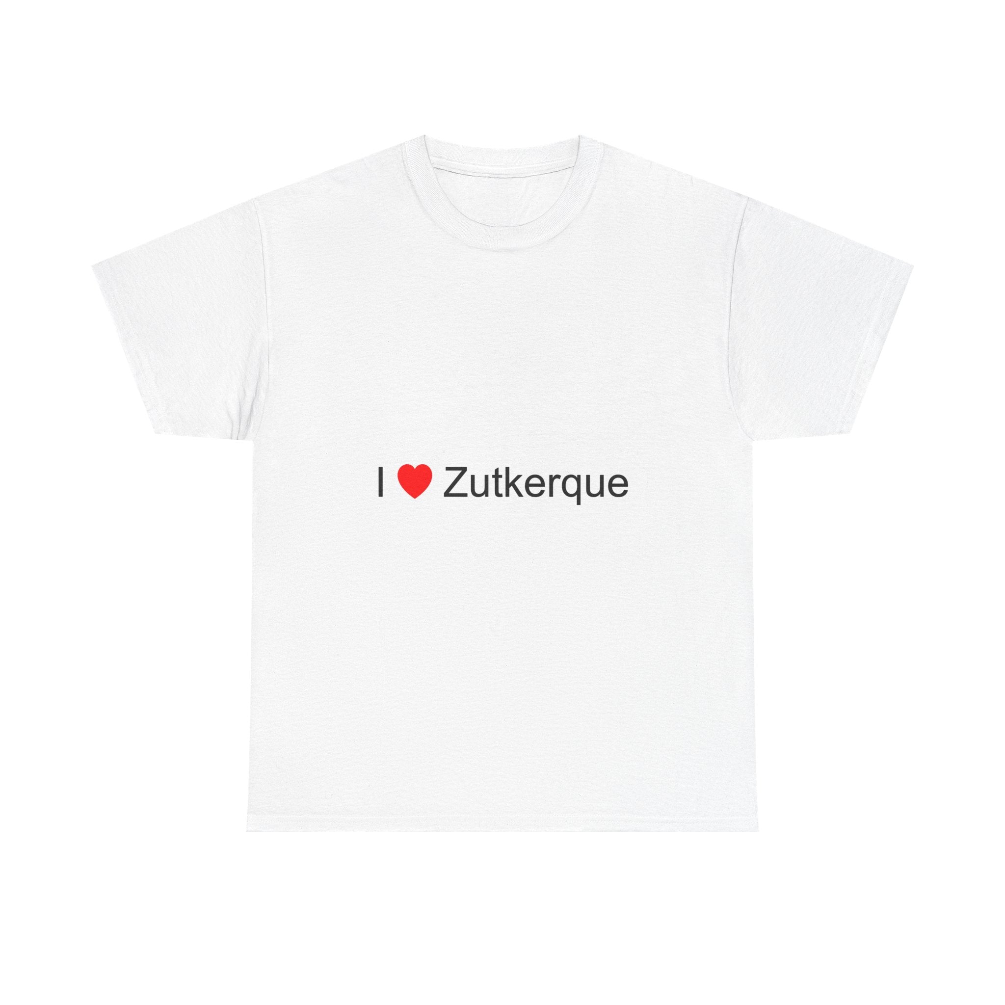 T-Shirt I love Zutkerque