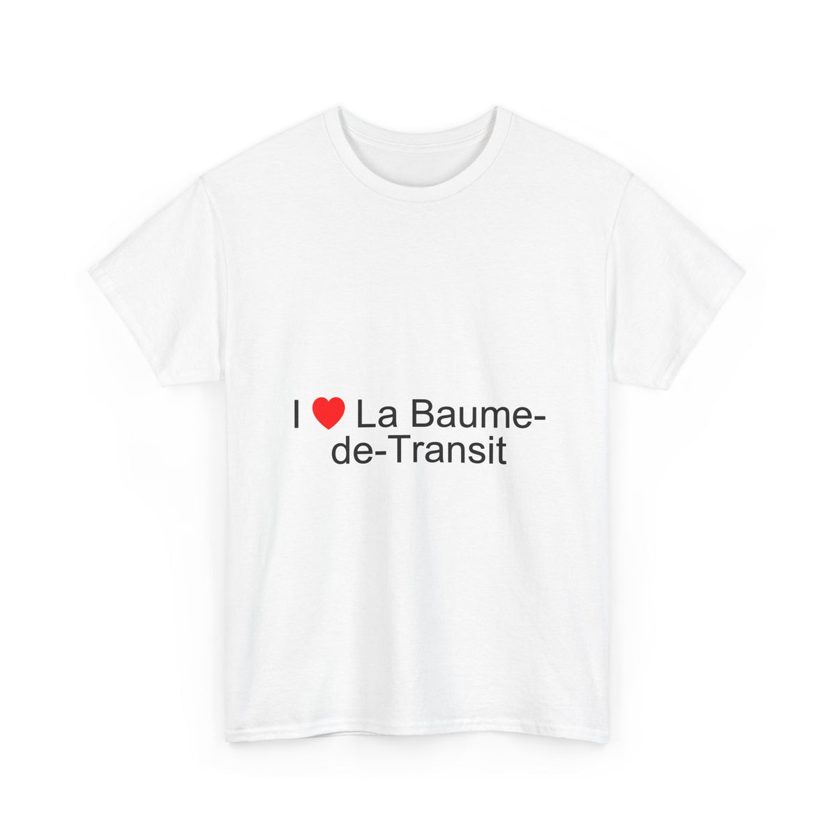 T-Shirt I love La Baume-de-Transit