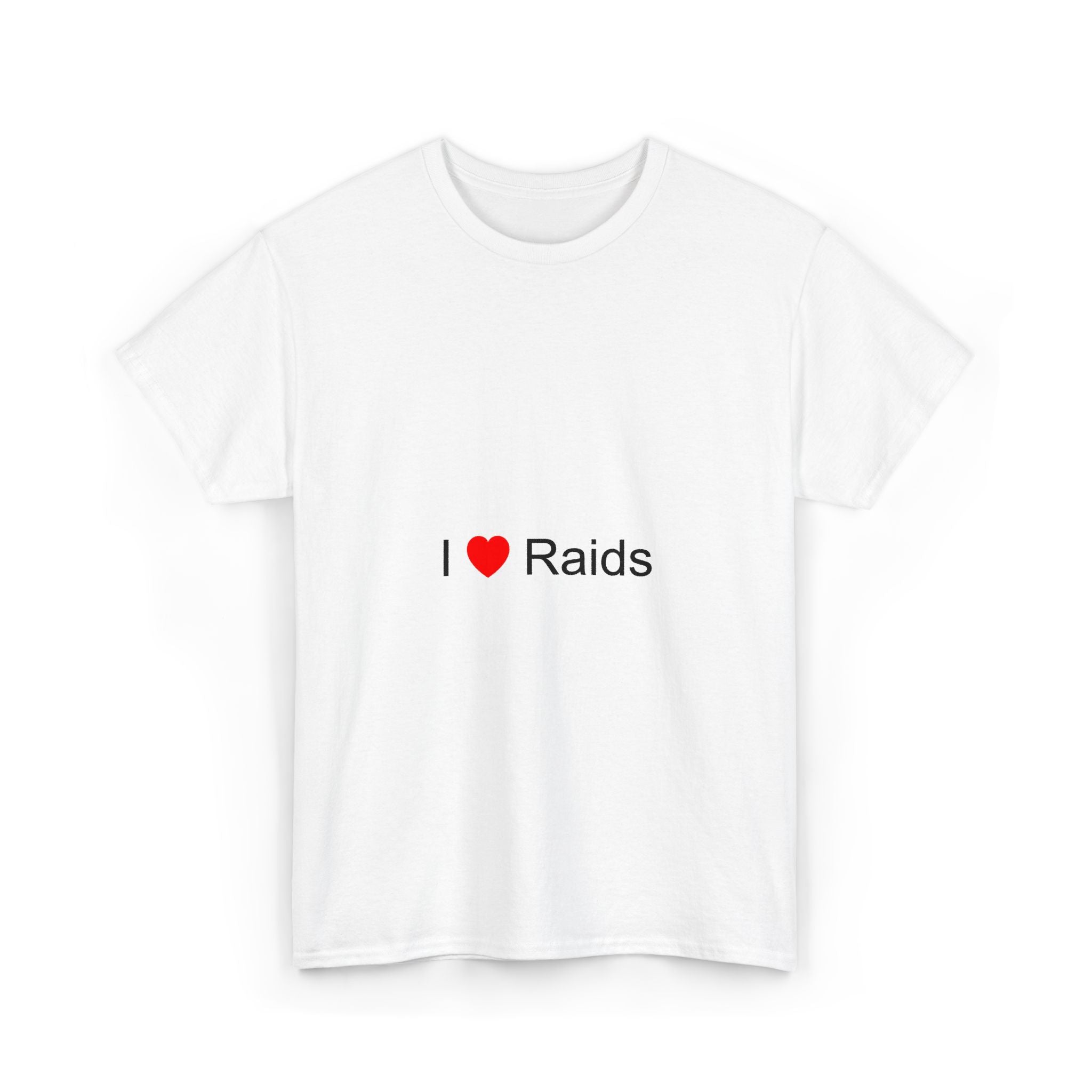 T-shirt I love raids