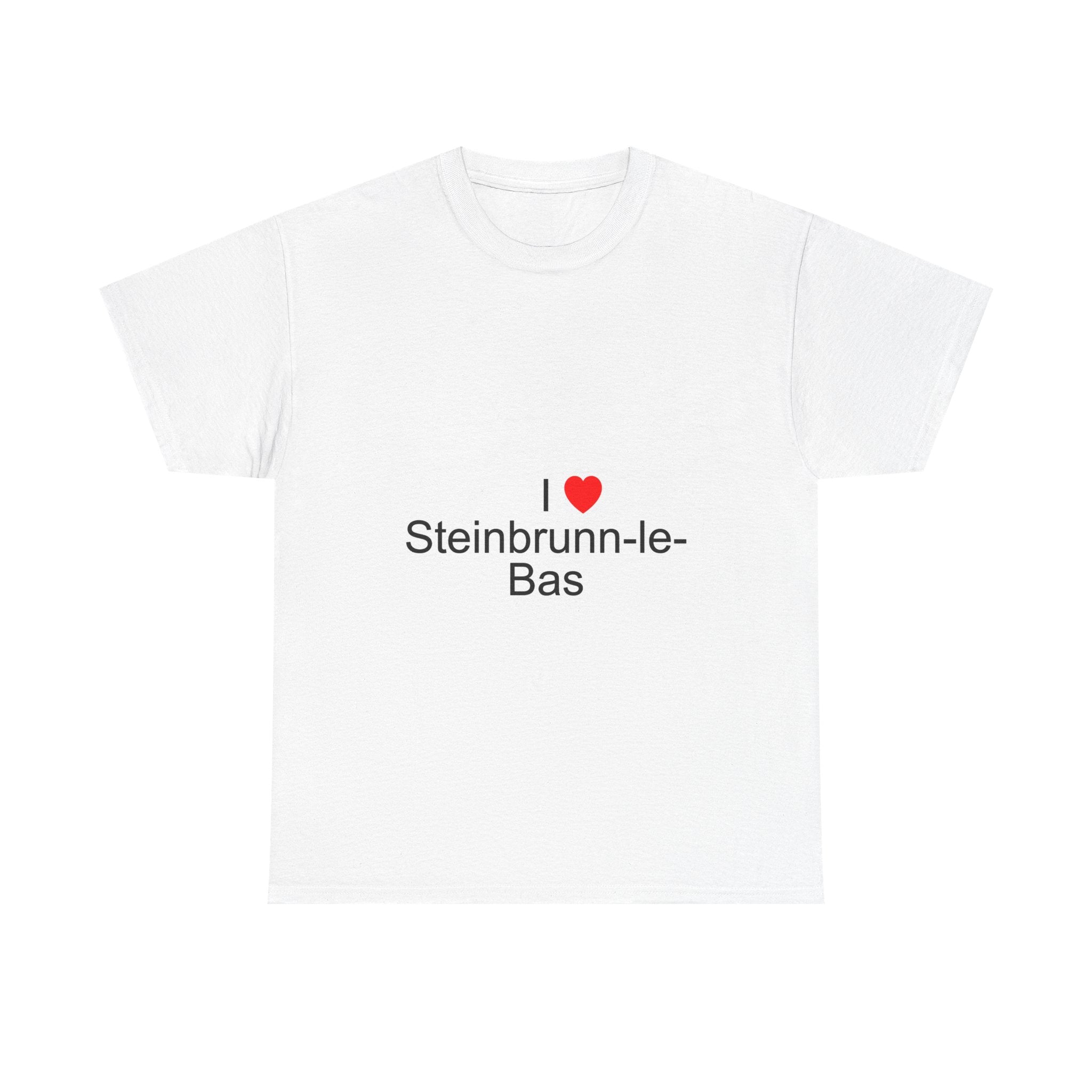T-Shirt Ich liebe Steinbrunn-le-Bas