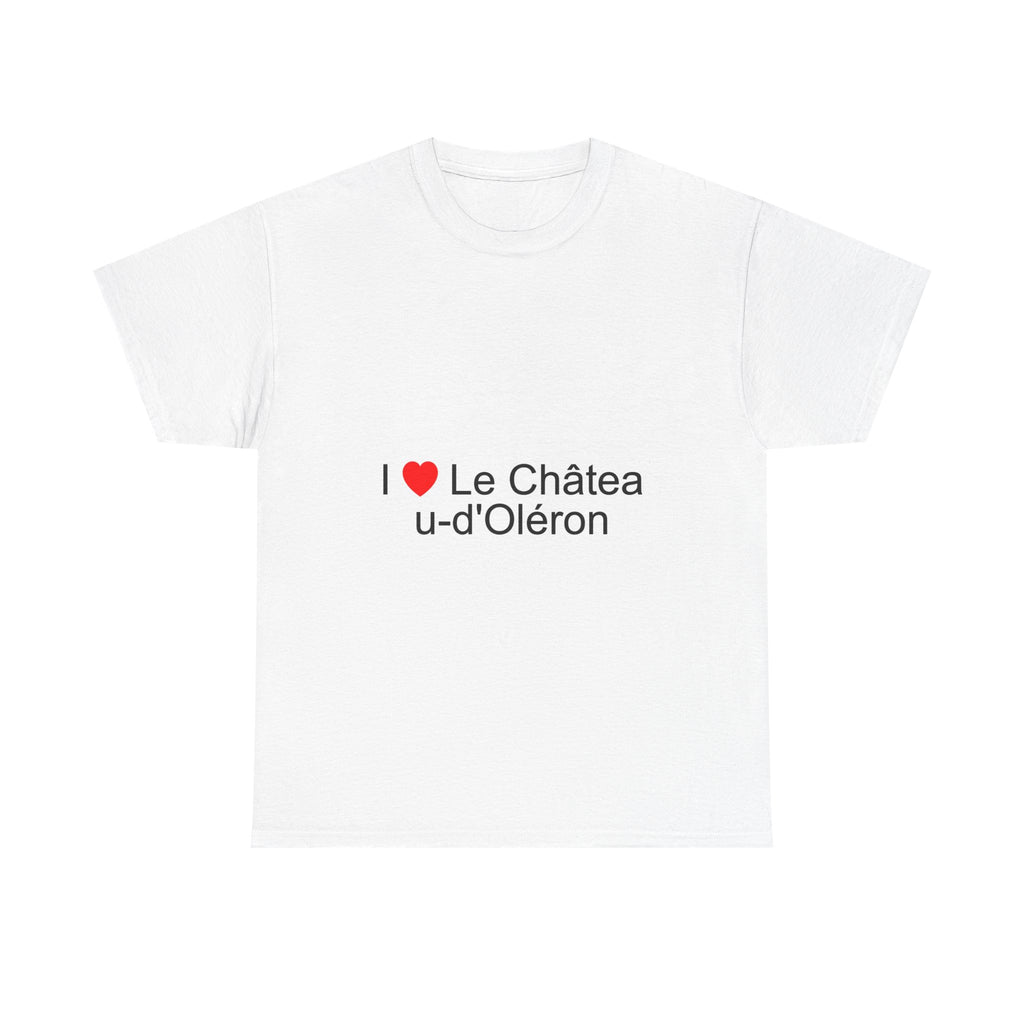I love Château-d'Oléron T-shirt