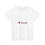 I love Gaujan T-shirt