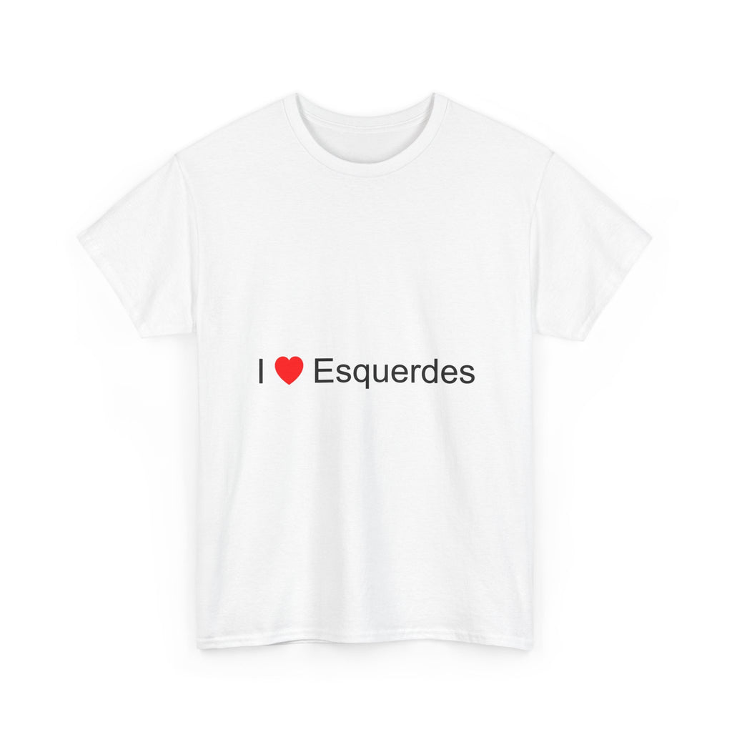 T-shirt I love esquerdes