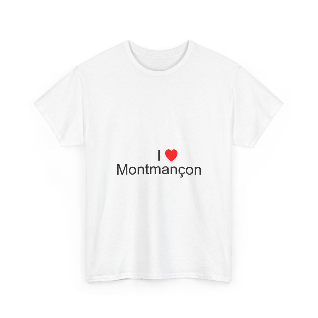 T-shirt I love montmançon