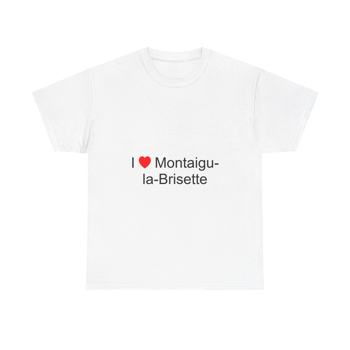 T-shirt I love Montaigu-la-Brisette