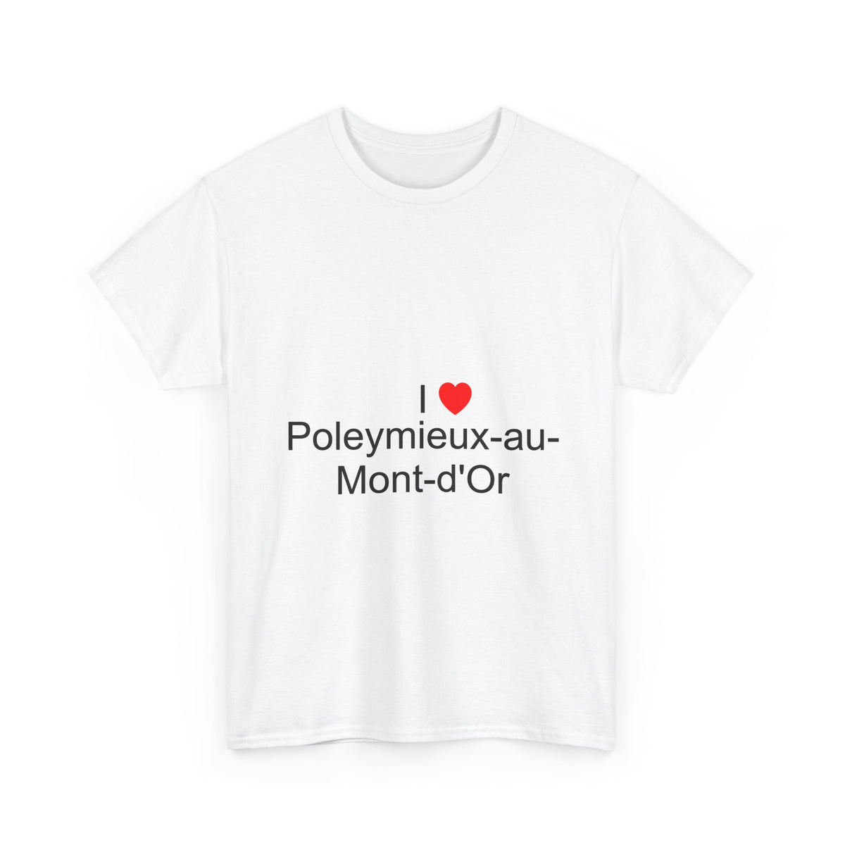 T-shirt I love Poleymieux-au-Mont-d'Or