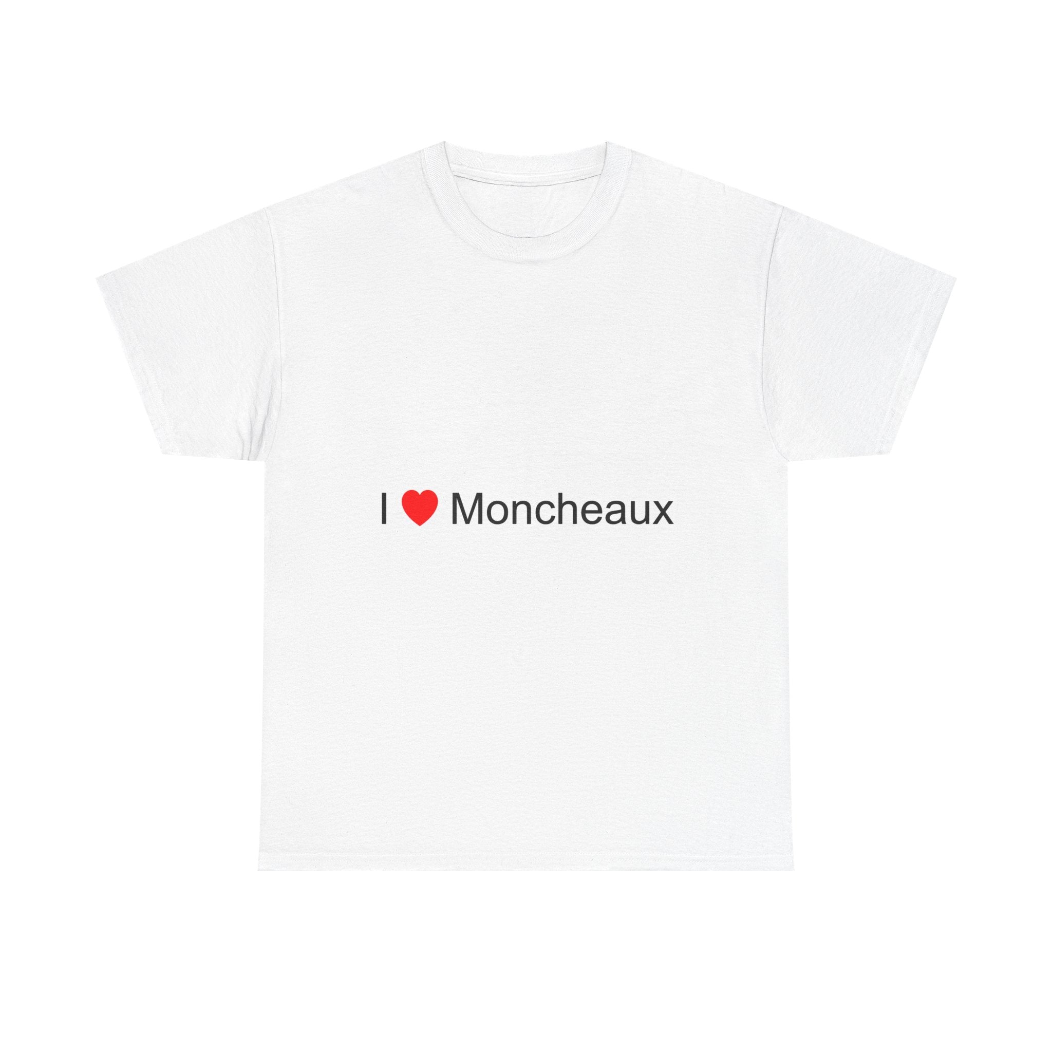 T-Shirt Ich liebe Moncheaux