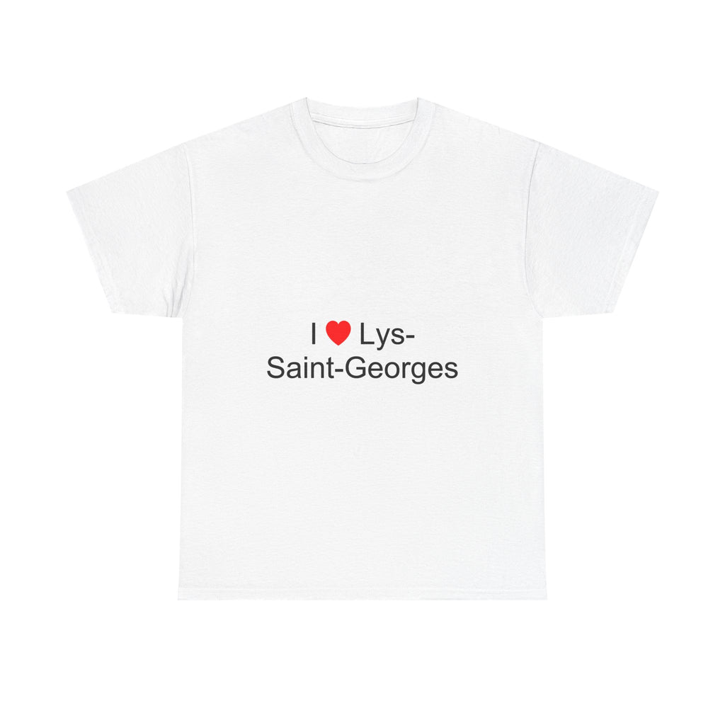 T-shirt I love lys-saint-georges