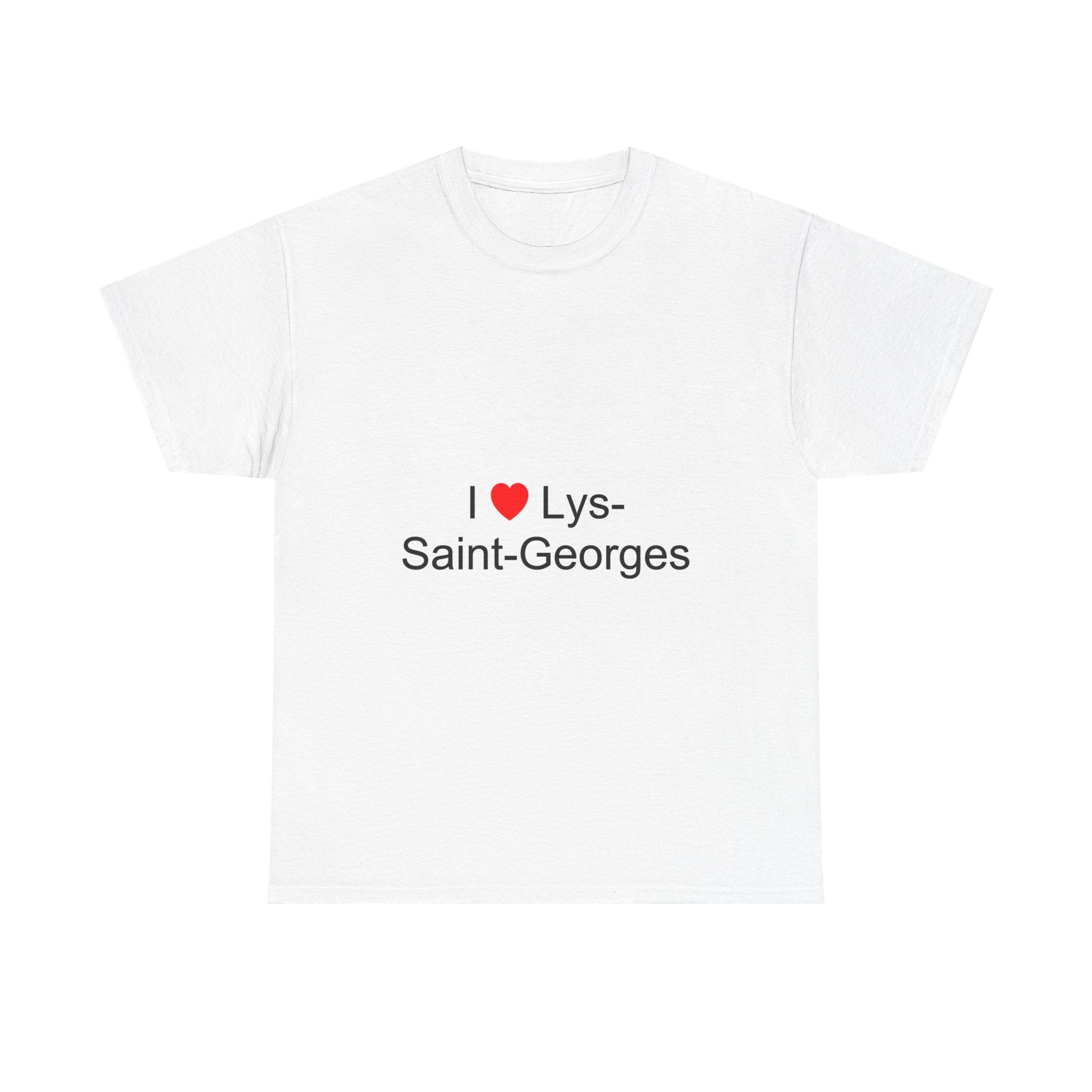 T-shirt I love lys-saint-georges