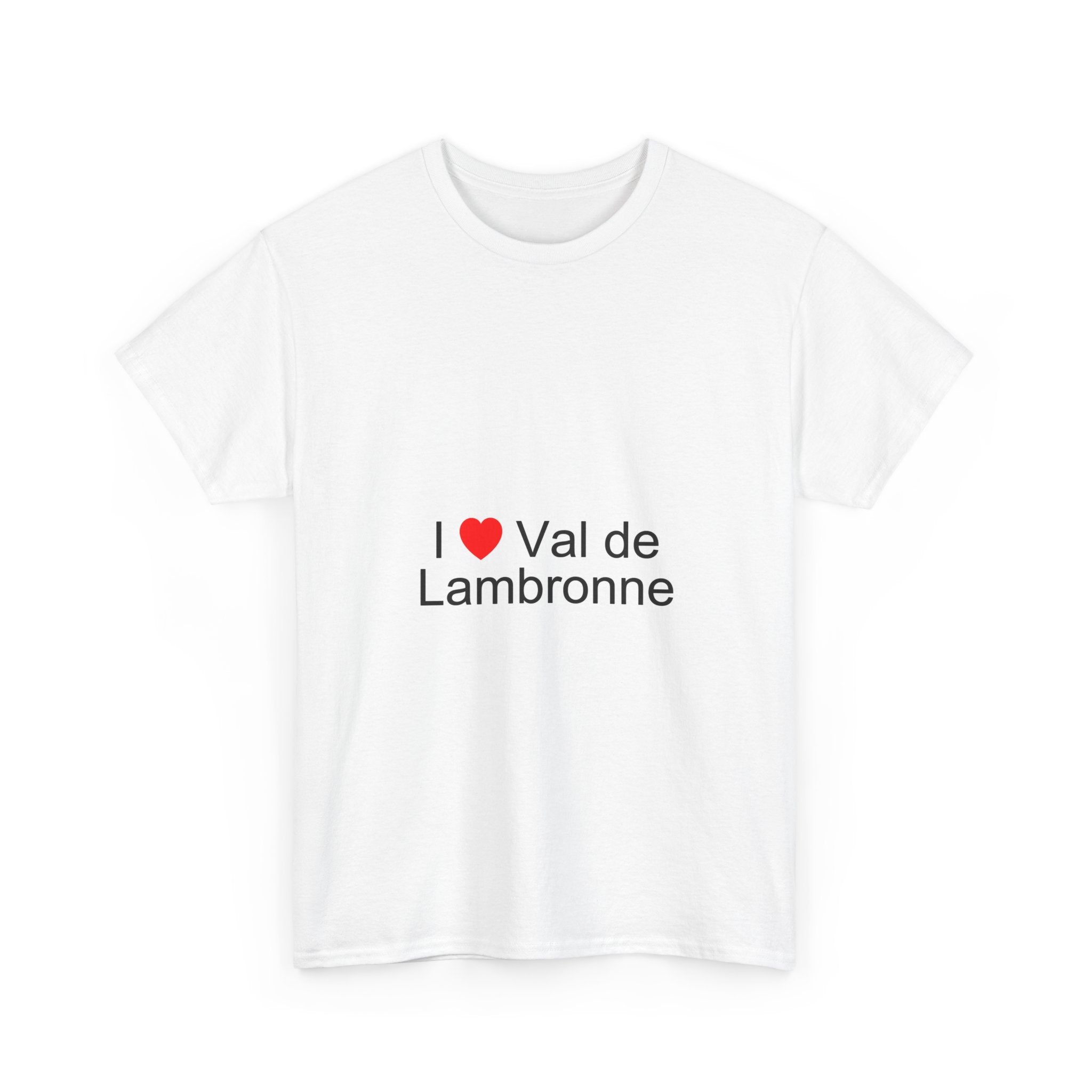 T-Shirt Ich liebe Val de Lambronne