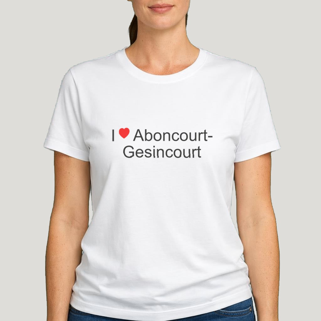T-shirt I love Aboncourt-Gesincourt