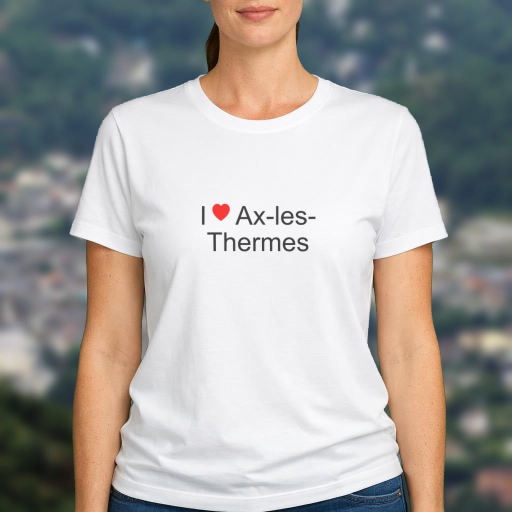 T-shirt I love Ax-les-Thermes porté