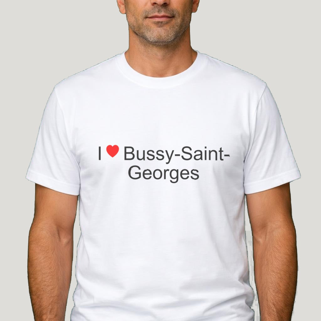 T-shirt I love Bussy-Saint-Georges