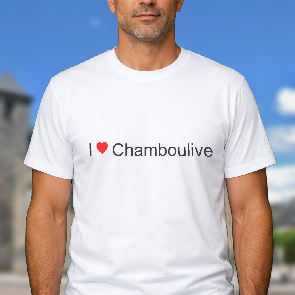 T-shirt I love Chamboulive