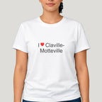 T-shirt I love Claville-Motteville