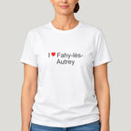 T-shirt I love Fahy-lès-Autrey
